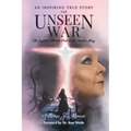 The Unseen War: The Jezebel Afflicted Soul on the Road To Glory