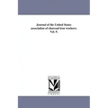 Journal of the United States association of charcoal iron workers: Vol. 9.