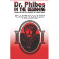 Dr. Phibes - In The Beginning