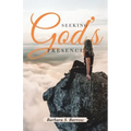 Seeking God's Presence