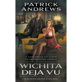 Wichita Deja Vu: A Private Eye Series