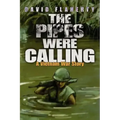 The Pipes Were Calling: A Vietnam War Story