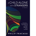 A Child Alone with Strangers