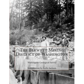 The Blewett Mining District of Washington