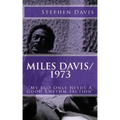 Miles Davis / 1973: "My Ego Only Needs A Good Rhythm Section"