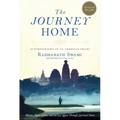 The Journey Home: Autobiography of an American Swami