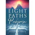 Eight Paths of Purpose