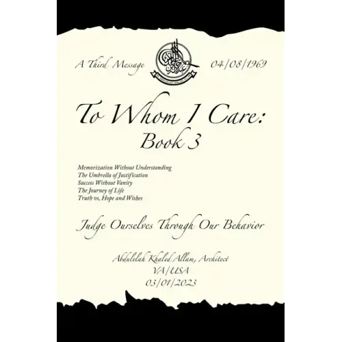 To Whom I Care: Book 3: Judge Ourselves Through Our Behavior