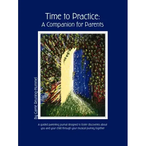 Time To Practice: A Companion For Parents