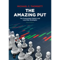 The Amazing Put: The Overlooked Option and Low-Risk Strategies