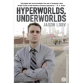Hyperworlds, Underworlds