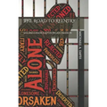 The Road to Reentry: Second Chance After Incarceration