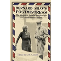 Bernard Shaw's Postmistress: The Memoir of Jisbella Georgina Lyth as told to Romie Lambkin