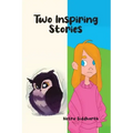 Two Inspiring Stories