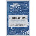 Endpapers: A Family Story of Books, War, Escape, and Home