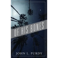 Of His Bones