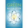 The Green Nuclear Option