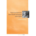 Nouveaux horizons dans l'étude du langage et de l'esprit
