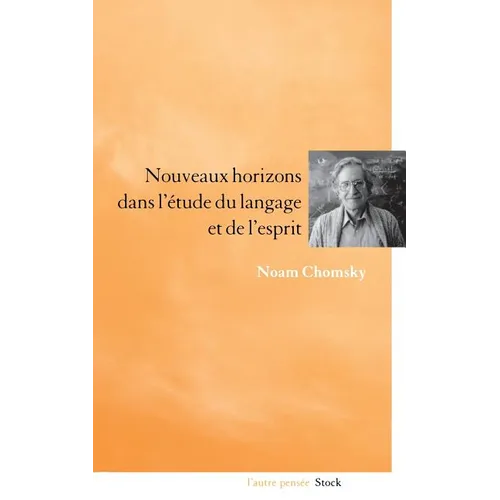 Nouveaux horizons dans l'étude du langage et de l'esprit