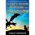 A Cat's Guide to Bonding with Dragons