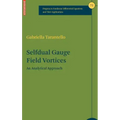 Selfdual Gauge Field Vortices: An Analytical Approach