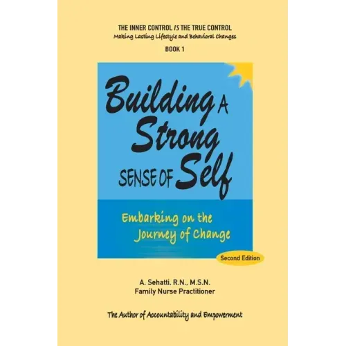 Building a Strong Sense of Self: Embarking on the Journey of Change