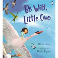 Be Wild, Little One