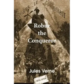 Robur the Conqueror