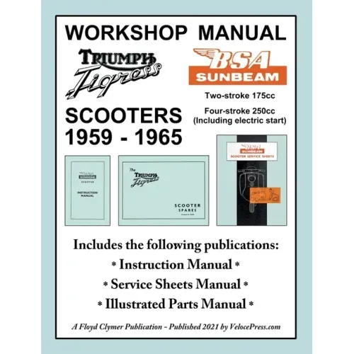 BSA Sunbeam & Triumph Tigress Scooter 1959-1965 Workshop Manual