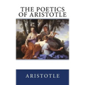 The Poetics of Aristotle