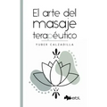 El arte del masaje terapéutico