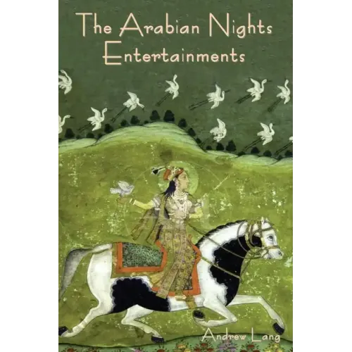 The Arabian Nights Entertainments