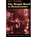The Rough Road to Renaissance: Urban Revitalization in America, 1940-1985