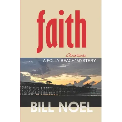 Faith: A Folly Beach Christmas Mystery