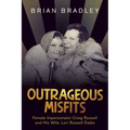 Outrageous Misfits: Female Impersonator Craig Russell and His Wife, Lori Russell Eadie