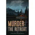 Murder at the Retreat: A Rose Blair Murder Mystery