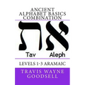 Ancient Alphabet Basics Combination: Levels 1-3 Aramaic