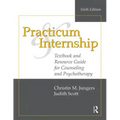 Practicum and Internship: Textbook and Resource Guide for Counseling and Psychotherapy