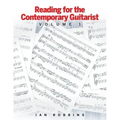 Reading for the Contemporary Guitarist: Volume 1