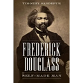 Frederick Douglass: Self-Made Man