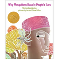 Why Mosquitoes Buzz in Peoples Ears: A West African Tale