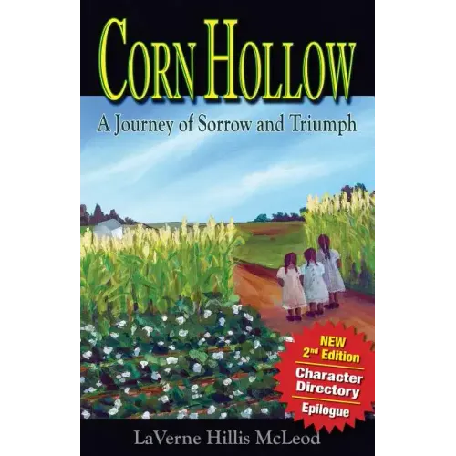 Corn Hollow 2nd Edition: A Journey of Sorrow and Triumph