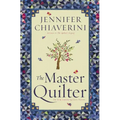 The Master Quilter: An ELM Creek Quilts Novel