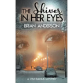 The Shiver in Her Eyes
