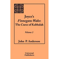 Joyce's Finnegans Wake: The Curse of Kabbalah: Volume 2