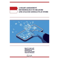 A Smart Assessment Methodology to Measure and Analyze Google Play Store