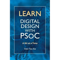 Learn Digital Design with PSoC, a bit at a time