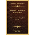 Memoirs Of Thomas Halyburton: With An Introductory Essay (1825)