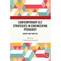 Contemporary ELT Strategies in Engineering Pedagogy: Theory and Practice