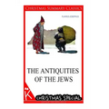 The Antiquities of the Jews [christmas summary classics]